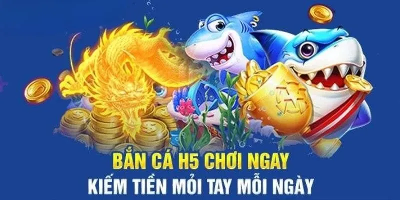 Khám phá bắn cá H5 – Game đổi thưởng siêu hấp dẫn 2025